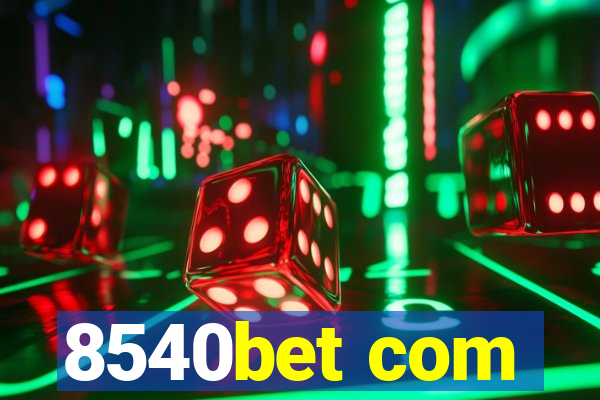 8540bet com